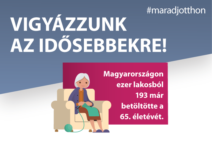 Vigyzzunk az idsebbekre!