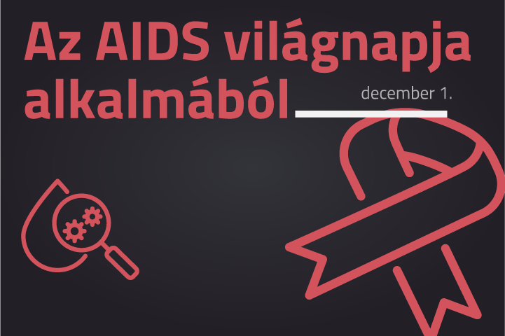 Az AIDS világnapja, december 1.