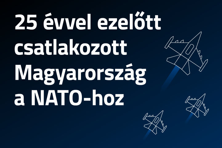 25 vvel ezeltt csatlakozott Magyarorszg a NATO-hoz